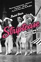 Striptease: The Untold History of the Girlie Show