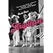 Striptease: The Untold History of the Girlie Show