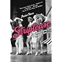 Striptease: The Untold History of the Girlie Show
