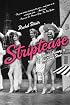 Striptease: The Untold History of the Girlie Show