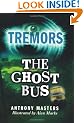 The Ghost Bus (Tremors)