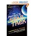 The Physics of Star Trek