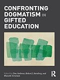 Confronting dogmatism in gifted education