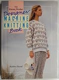 The Rowan / Brother designer machine knitting book