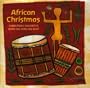 African Christmas: Christmas Favorites with an African Beat