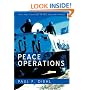 Peace Operations (War and Conflict in the Modern World)