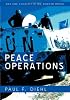 Peace Operations (War and Conflict in the Modern World)