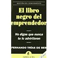 El libro negro del emprendedor (Gestion Conocimiento)