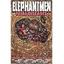 Elephantmen Volume 2: Fatal Diseases (v. 2)