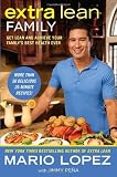 Extra Lean Family: Get Lean and Achieve Your Family's Best Health Ever