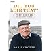 Did You Like That?: Fred Dibnah, in His Own Words