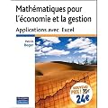 Math�matiques pour l'�conomie et la gestion, applications avec Excel