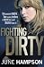 Fighting Dirty