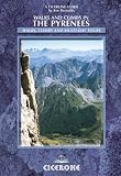 Walks and Climbs in the Pyrenees (Cicerone Guide) (Cicerone Guide)