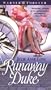 The Runaway Duke