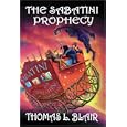  The Sabatini Prophecy (Adventures of Davey Boehm)  by Thomas L. Blair