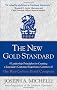 The New Gold Standard: 5 Leadership Principles for Creating a Legendary Customer Experience Courtesy of the Ritz-Carlton Hotel Company