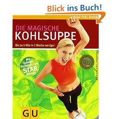 Kohlsuppe, Die magische (Feel good!)