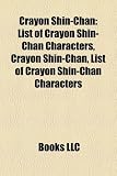 Crayon Shin-Chan: List of Crayon Shin-Chan Characters, Crayon Shin-Chan, List of Crayon Shin-Chan Characters