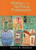 Writing for the Technical Professions (4th Edition) (MyTechCommKit Series)