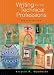 Writing for the Technical Professions (4th Edition) (MyTechCommKit Series)