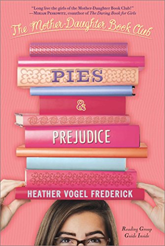 Pies & Prejudice (The Mother-Daughter Book Club 4)