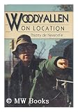 Woody Allen on Location (0688066437) by De Navacelle, Thierry