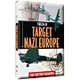 B24-Target Nazi Europe-Victory Bombers