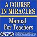 A Course In Miracles Part III: Manual for Teachers on 4CDs