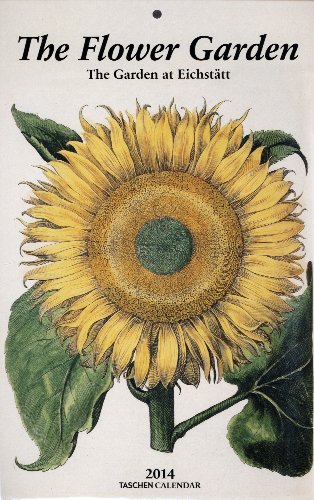 Flowers from the Garden at Eichstatt 2014 (Taschen Weekly Tear-off Calendars)