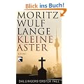 Kleine Aster: Dallingers erster Fall