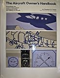Aircraft owner's handbook : everything you need to know about buying, operating and selling an aircraft