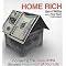 Home Rich (Increasing the Value of the Biggest Investment of Your Life) (Unabridged) (Compact Disc)