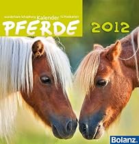 Wunderbare Schöpfung - Pferde 2012