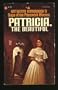 Saga of the Phenwick Women #4:  Patricia, The Beautiful