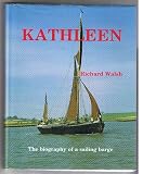 Kathleen : the biography of a sailing barge