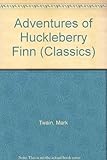 The adventures of Huckleberry Finn