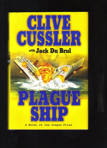PLAGUE SHIP [THE OREGON FILES]