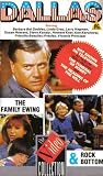 Dallas: The Family Ewing/Rock Bottom