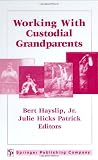 Working With Custodial Grandparents