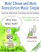 Mold Illness and Mold Remediation Made Simple (Discount Black & White Edition)
