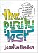 The Purity Test: Your Filth and Depravity Cheerfully Exposed by 2,000 Nosy Questions