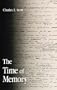 The Time of Memory (S U N Y Series in Contemporary Continental Philosophy)