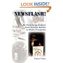 Newsflash! My Surprising Journey from Secular Anchor to Media Evangelist