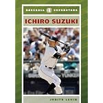Ichiro Suzuki (Baseball Superstars) book cover