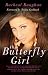 The Butterfly Girl