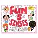 Fun With My 5 Senses: Activities to Build Learning Readiness (Williamson Little Hands Series)