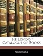 The London Catalogue of Books