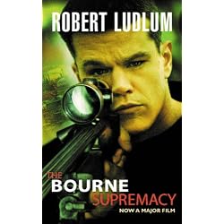The Bourne Supremacy (Bourne Trilogy, Book 2)
