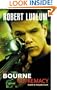 The Bourne Supremacy (Bourne Trilogy, Book 2)